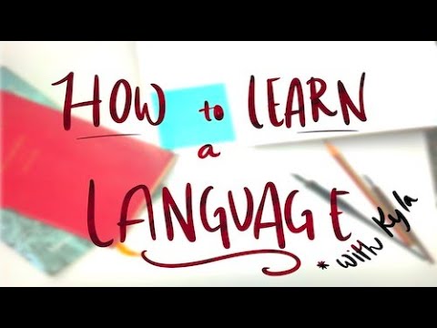 How to Learn a Language