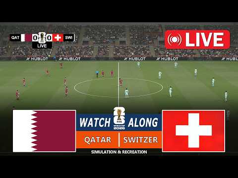 Qatar vs Switzerland | World Cup 2026 | Full Match Streaming | Video Game - Simulation