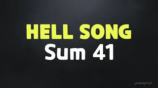 Hell song - Sum 41 (lyrics)