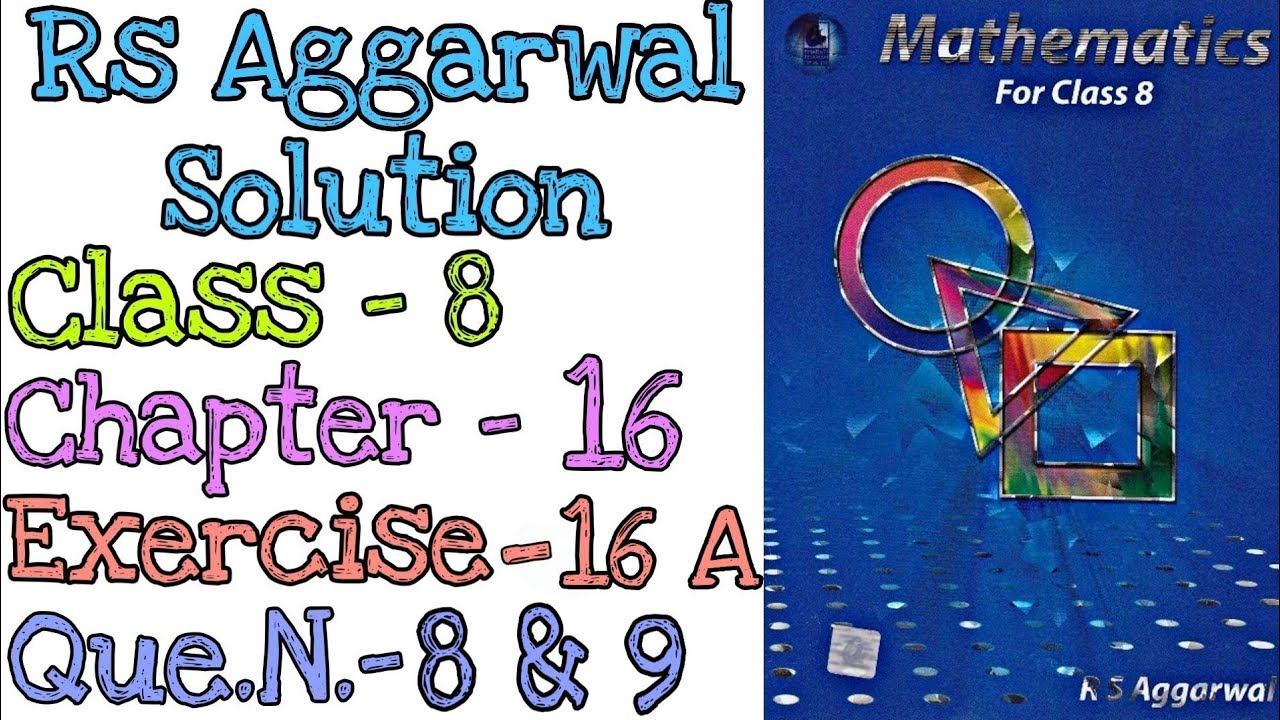 Parallelograms | Class 8 Exercise 16A Question 8 Question 9 | Rs Aggarwal | @mdsirmaths