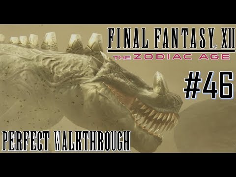 Final Fantasy XII The Zodiac Age - Perfect Walkthrough Part 46