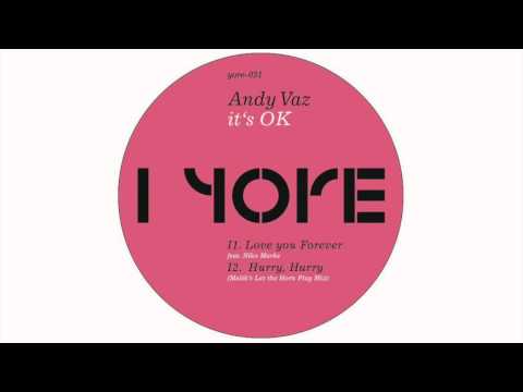Andy Vaz - Love You Forever