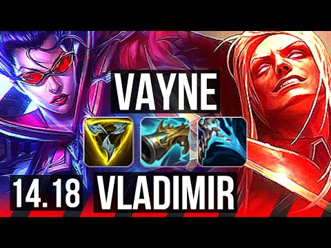 VAYNE vs VLADIMIR (TOP) | 8 solo kills, 2600+ games, 40k DMG | EUW Master | 14.18