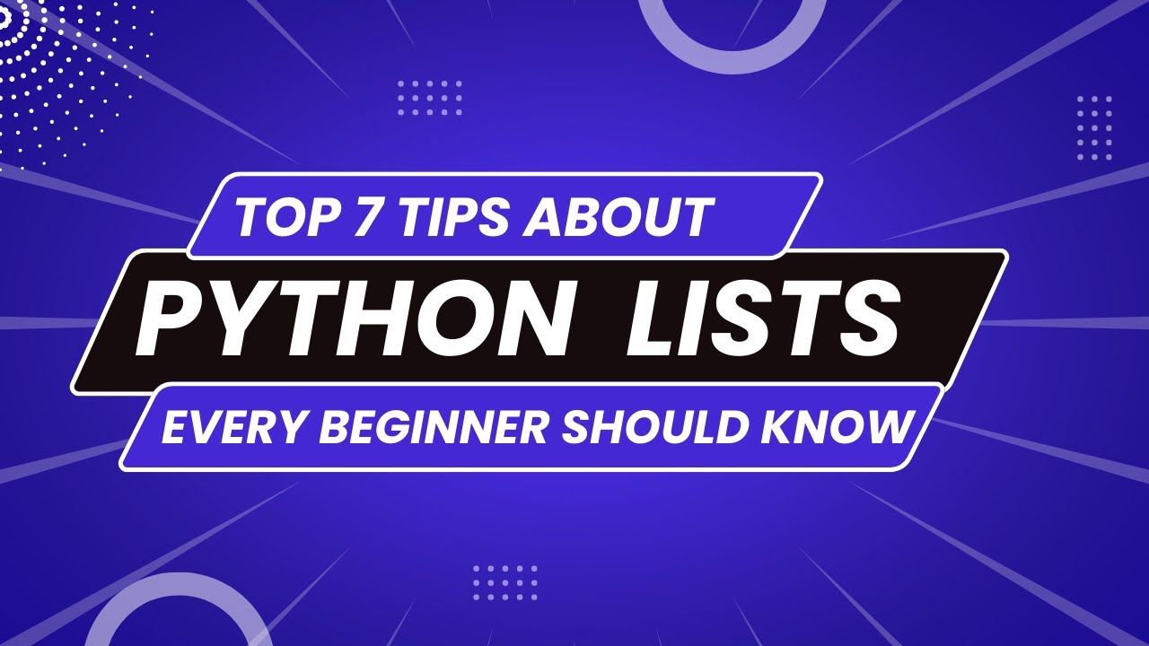 Mastering Python Lists: A Beginner's Guide to List Operations in Python 3 Programming