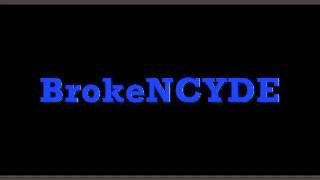 BrokeNCYDE, Ride Slow