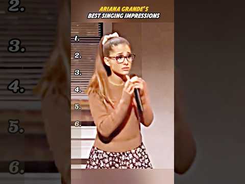 Ariana Grande's Best Singing Impressions. #Ariana Grande's #imitate #celebrity #ranking #music