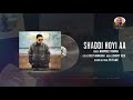 Shaddi Hoyi Aan Manpreet Manna Deep Arraicha Latest Punjabi Song 2025