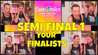 EUROVISION 2024 SEMI FINAL 1 - YOUR FINALISTS