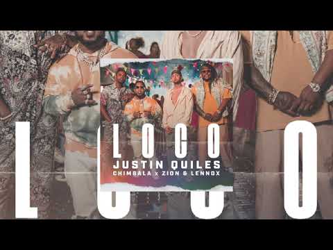 JUSTIN QUILES X ZION & LENNOX X CHIMBALA LOCO (📀DRG HQ AUDIO📀)