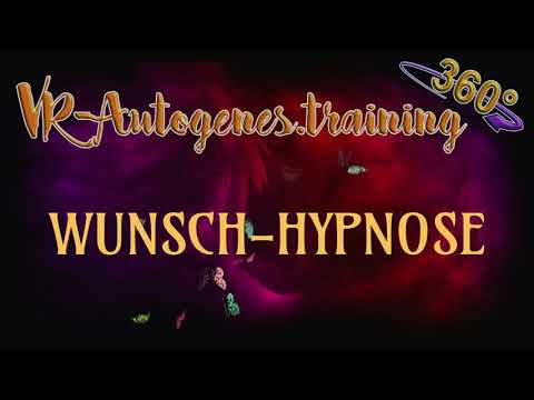 Wunscherfüllung  Geführte Hypnose. In Virtual Reality 360 Grad werden WÜNSCHE schneller REALITÄT