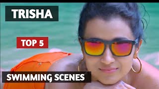 Trisha |    Top 5  |  Swimming Scenes Of Trisha