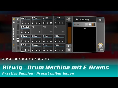 Bitwig - Build your own drum machine with e-drums #Preset (German)