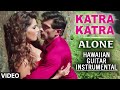 Katra Katra Hawaiian Guitar Instrumental Alone Bipasha Basu Karan Singh Grover
