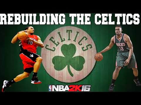 NBA 2K16 My League: Rebuilding the Boston Celtics