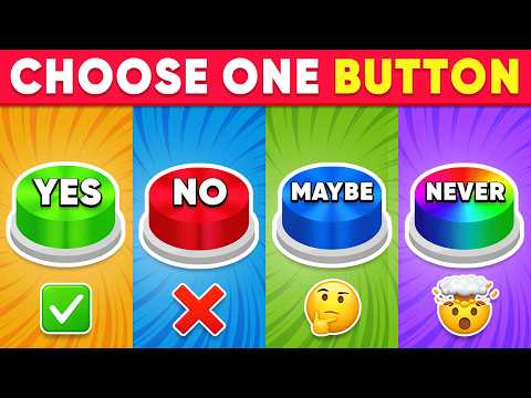 Choose One Button - YES or NO or MAYBE or NEVER! 🤔💭✅ Quiz Alien