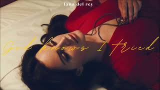 God Knows I Tried - Lana Del Rey [แปลไทย]
