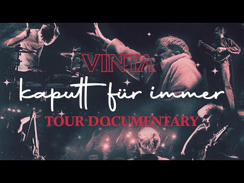 Kaputt für immer (VINTA Tour Documentary)