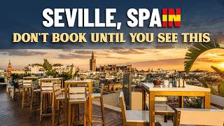 Best Hotels in Seville, Spain 2026: Top Seville Hotels & Best Areas to Stay