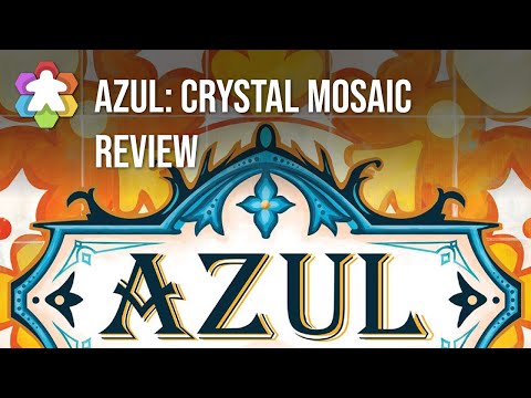 Azul: Crystal Mosaic Review