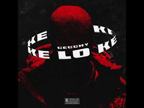 Cecchy - KE LO KE (Prod. Cecchy, LilTony & 808s) (Official Audio)