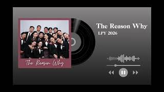 Download lagu LPY 2026 - The Reason Why [  Audio ] mp3