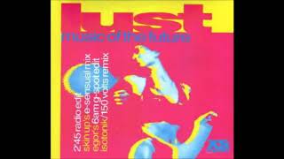 Lust - Music of the Future (Egor's 6am G Spot Edit)