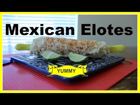 How to make Mexican Elote or Mexican Corn on the Cob