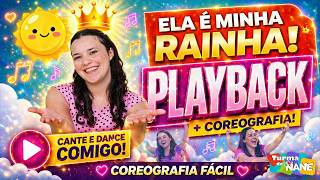 COREOGRAFIA COM PLAYBACK - Mãe, Minha rainha