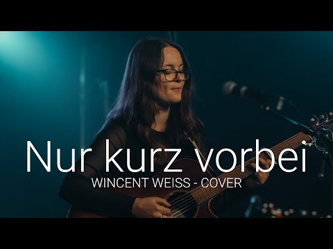 Nur kurz vorbei - Wincent Weiss | Cover