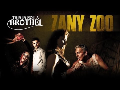 This is not a Brothel - Zany Zoo (Special Guest Roberta Gemma)