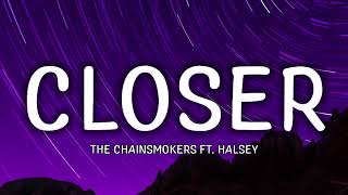 The Chainsmokers - Closer (Lyrics) ft. Halsey