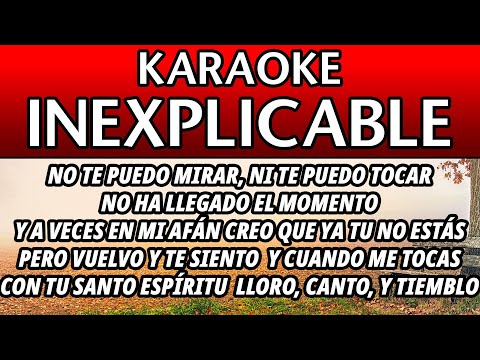 KARAOKE - INEXPLICABLE
