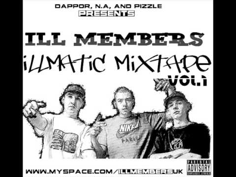 ILL MEMBERS - DAPZ N N.A FREESTYLE **NEWNEW**