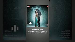 Download lagu Meri Aashiqui (Love The Theme) Palak Muchhal, Arijit Singh mp3