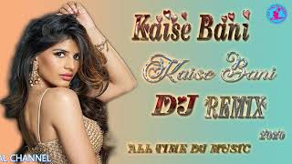 Download lagu Kaise Bani Kaise Bani Hindi Dj Song Kanta Laga Ban 2020 ALL TIME DJ MUSIC mp3 Download lagu Kaise Bani Kaise Bani Hindi Dj Song Kanta Laga Ban 2020 ALL TIME DJ MUSIC mp3
