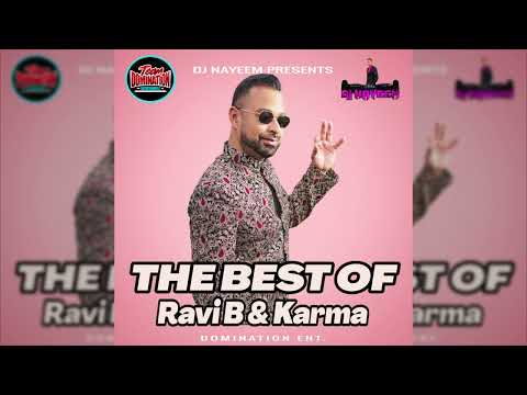 Ravi B & Karma By DJ Nayeem