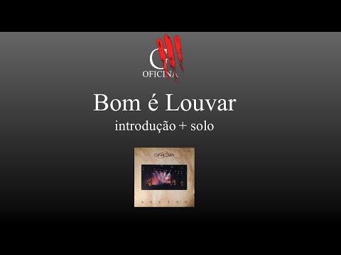 Bom é Louvar - Oficina G3