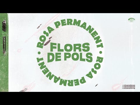 ROBA ESTESA - 5. Flors de pols (Rosa Permanent, 2021)