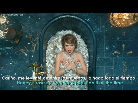 Taylor Swift - Look What You Made Me Do // Lyrics + Español // Video Oficial