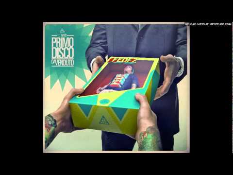 FEDEZ - la-scelta-giusta-ft-danny-lahome-prod-2nd-roof