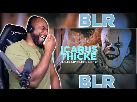 Bad Lip Reading of IT | Icarus Thicke