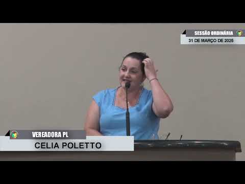 CMBTE - USO DE TRIBUNA PELA VEREADORA CELIA POLETTO - PL