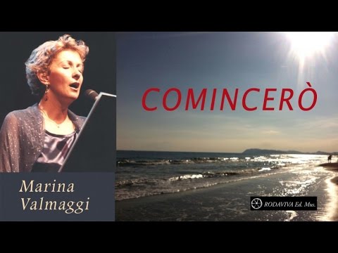 Marina Valmaggi - COMINCERÒ