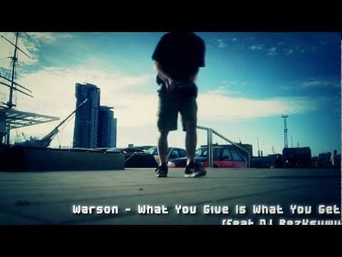 Warson - What You Give Is What You Get [Feat.DJ Bez Ksywy]