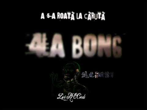 1. 4La Bong - Atmosferă de Infarct