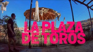 LA PLAZA DE TOROS