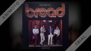 Bread - Let Your Love Go - 1971