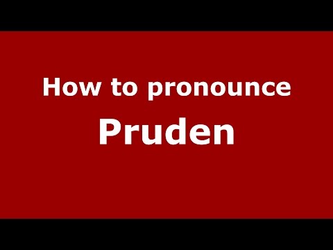 How to pronounce Pruden