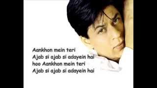 aankhon mein teri ajab lyrics song hd youtube