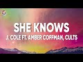 J Cole She Knows Lyrics Ft Amber Coffman Cults